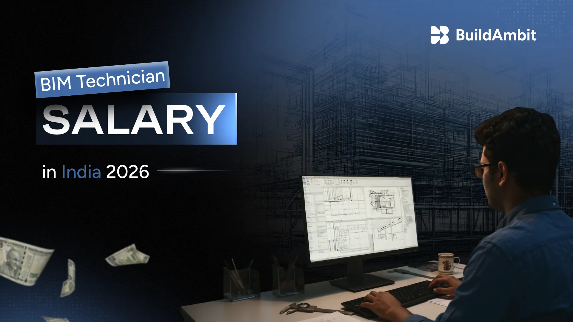 BIM Technician Salary in India