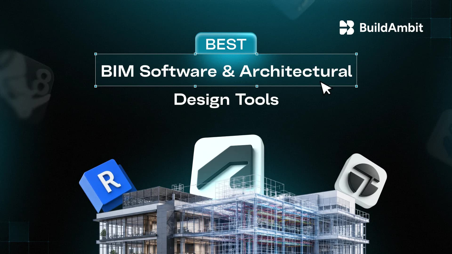Best BIM Software and Architectural Design tools