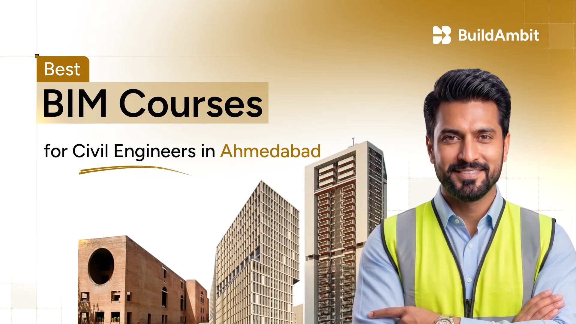 BIM Courses for Civil Engineers in Ahmedabad
