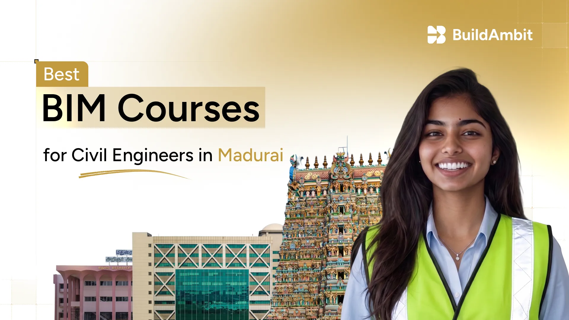 Best BIM Courses for Civil Engineers in Madurai